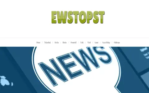 Popularitas Dan Kepercayaan Terhadap Ewstopst.com: Sebuah Platform Media Berita Terkemuka